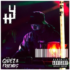 Qüez & Friends EP. 60: Yuong Hype