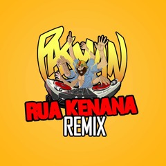 Rua Kenana (8th Wonder Remix)
