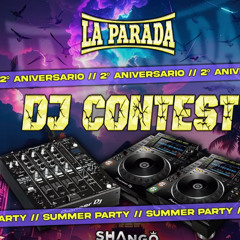 Concurso La Parada Summer Fest 2º Aniversario - Villena b2b Kerke$tyle -  Newstyle Set