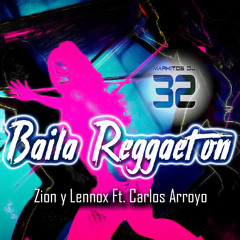 Zion y Lennox Ft. Carlos Arroyo - Baila Reggaeton - M Dj 32 (SimpleMix)