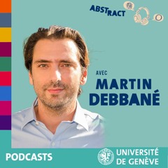 ABSTRACT - Le podcast de la Faculté de Psychologie & Sciences de l'Education - UNIGE - Saison 1