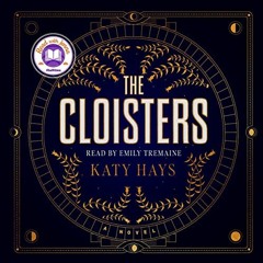 [READ] EPUB KINDLE PDF EBOOK The Cloisters: A Novel by  Katy Hays,Emily Tremaine,Simon & Schuster Au