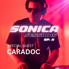 Sonica Session: CARADOC Ep. 002