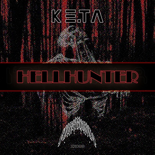 KE.TA - HELLHUNTER [NSCXX009][FREE DOWNLOAD]