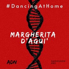 #DancingAtHome Ep.003 | MARGHERITA D'AGUI' |
