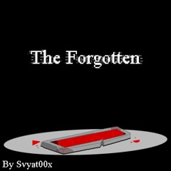 [Self-Insert Gaster Theme] The Forgotten |By Svyat00x|