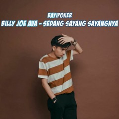 Billy joe ava - Sedang sayang sayangnya ( Cover )♥