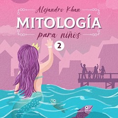 Mitología para niños II (Audiolibro)