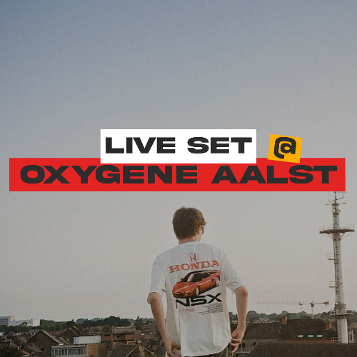 LIVE SET @ OXYGENE AALST 04/07/2025