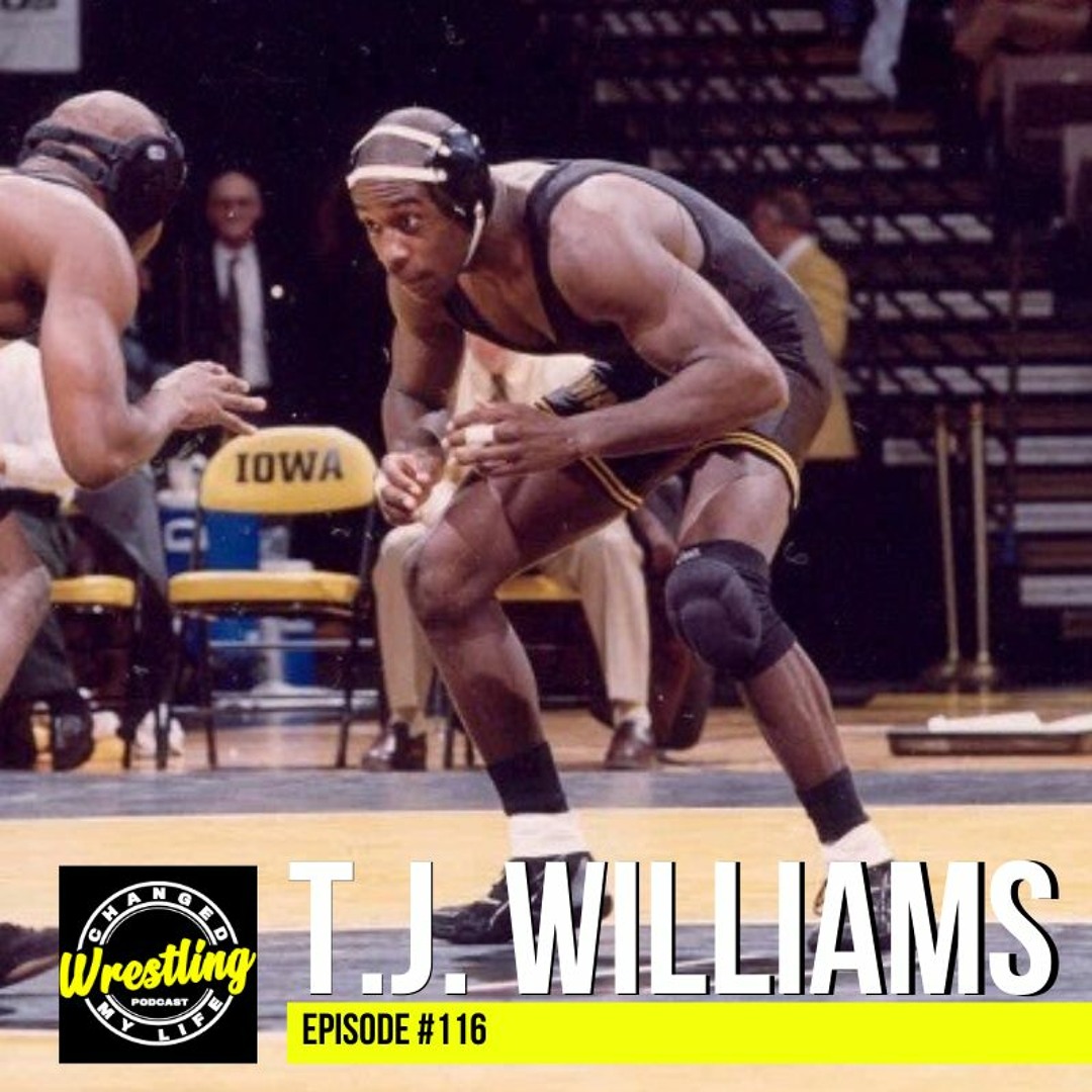 Stream episode #116 T.J. Williams - 2x NCAA Champ, 98-1 record as