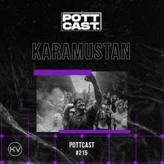 Pottcast #215 - Karamustan (SYNTARA - Live cut)