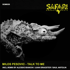 Milos Pesovic - Talk To Me (Alessio Bianchi Remix)