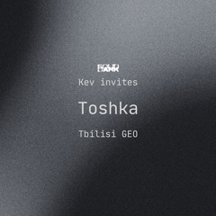 Kev invites Toshka