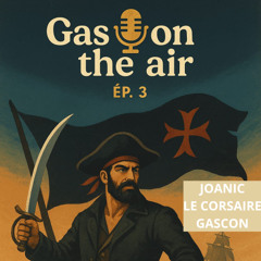 Joanic le Corsaire gascon - Version Fr