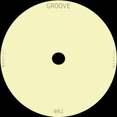 GROOVE002