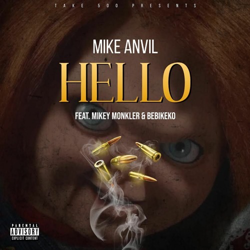 Hello (feat. Baby KJ & Mikey Monkler)