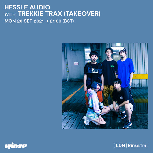 Hessle Audio - Trekkie Trax Takeover - 20 September 2021