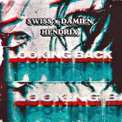 Looking Back (w/ Damien Hendrix)