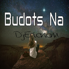 Budots Na
