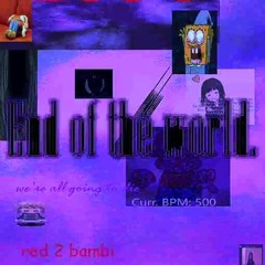 END OF THE WORLD (REMAKE, AUDIO ONLY) Vs Dave & Bambi Fansong (By Null_y34r)