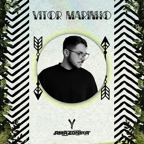 Amazonika Music Radio Presents - Vitor Marinho (Out 2023)