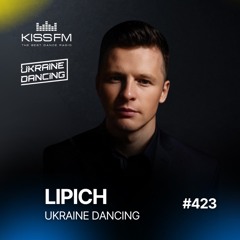 Ukraine Dancing - Podcast #423 (Lipich HotMix)
