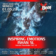 Ishan (SL) | INSPIRING EMOTIONS on X Beat Radio 🇧🇪 | 01.05.23