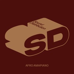 Sound Distribution #10 Afro Amapiano w/ Vans Ventura | Edits | Riddim | Afro Beats & Amapiano
