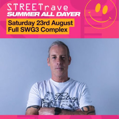 Marc Smith LIVE @ STREETrave Summer Alldayer @ SWG3 23.08.25