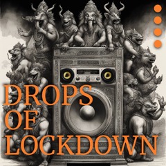 {75} || DROPS of LOCKDOWN || [4x4 Mix]