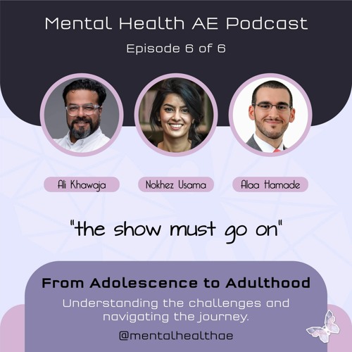 6 of 6 - From Adolescence to Adulthood - The Show Must Go On