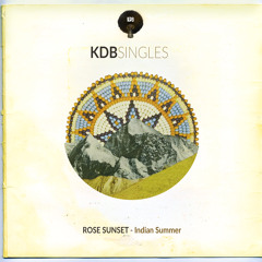 Rose Sunset - Indian Summer (Original Mix) [KDB009S]