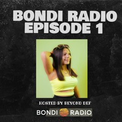 BONDI RADIO LIVE SET MIX SYD (EPISODE 1)