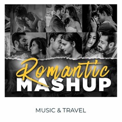 Non Stop Romantic Mashup