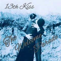 13th Kiss feat.(Tainted Icarus), (Thom Dust)
