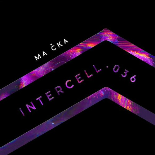 Intercell.036 - Ma Čka