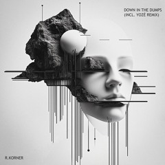 Premiere: R.Korner  - Down In The Dumps [RATIS033]