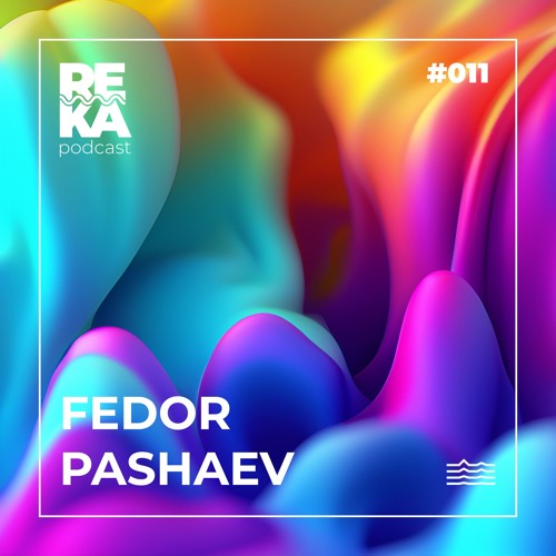 Fedor Pashaev - Reka #011