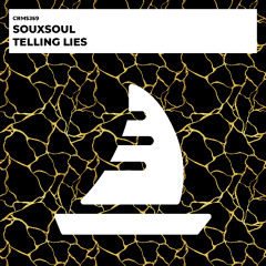 Souxsoul - Telling Lies (Radio Edit) [CRMS359]