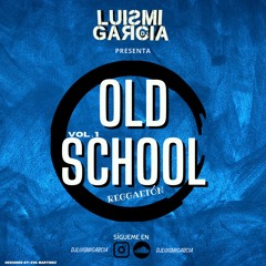 SESION OLD SCHOOL VOL.1 (DJ LUISMI GARCIA 2022)