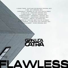 Gianluca Catra - Flawless Podcast #01 Aprile 2023