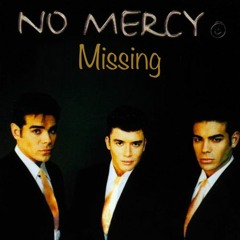 No Mercy - Missing (Ryan Skyy x Crazy Ibiza Remix)
