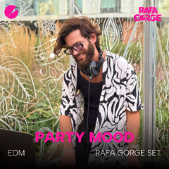 PARTY MOOD (Rafa Gorge DJ Set) - Amsterdam, NL