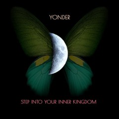 Yonder - Blindance - Step Into Your Inner Kingdom