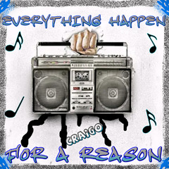 Everything Happen For A Reason (Prod. Lexnour)