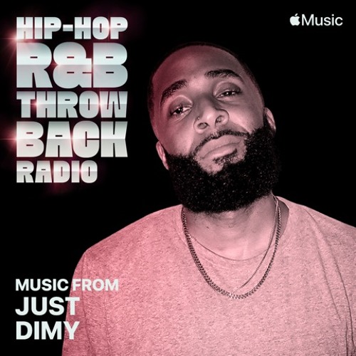 Stream Just Dimy Apple Music Mix + Hip-Hop R&B Throwback Radio by JUSTDIMY  | Listen online for free on SoundCloud