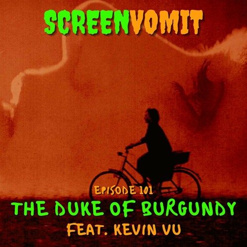 Stream The Duke Of Burgundy: Going Back to the Human Toilet - feat. Kevin  Vu by ScreenVomit | Listen online for free on SoundCloud
