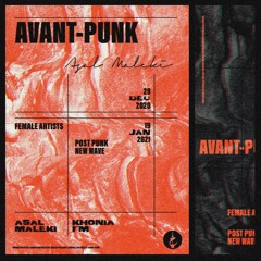 Avant-punk with Asal Maleki - Episode 2