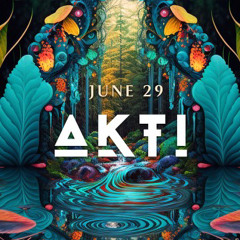 AKTI @ Alma 6 - 29 Ecstatic Dance Live Mix