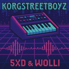 KorgStreetBoyz [Feat. Wolli]
